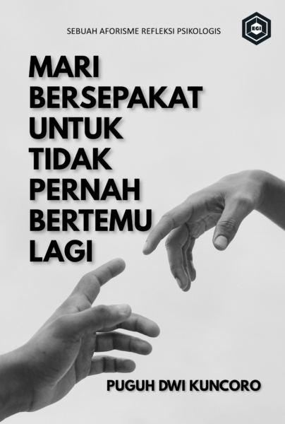 Mari Bersepakat Untuk Tidak Pernah Bertemu Lagi