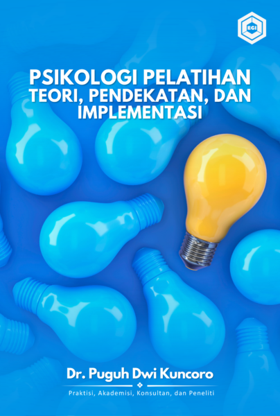 Psikologi Pelatihan: Teori, Pendekatan, dan Implementasi
